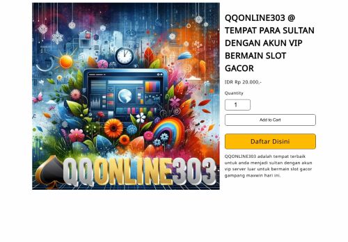 QQONLINE303 @ TEMPAT PARA SULTAN DENGAN AKUN VIP BERMAIN SLOT GACOR